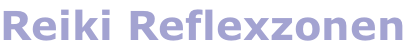 Reiki Reflexzonen